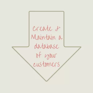 CRM - Mobile Large arrow housing the words Create and Maintain a database of your customers