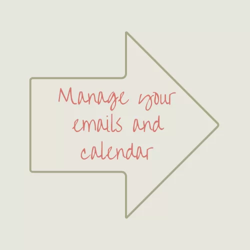 Emails A large arrow housing the words Manage your emails and calendar